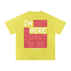 “I’m Here” Premium Snow Washed Oversized Cotton T-Shirt